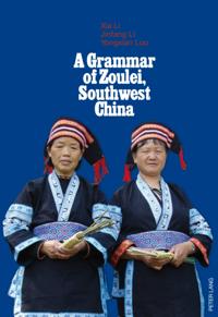 Grammar of Zoulei, Southwest China