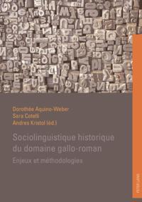 Sociolinguistique historique du domaine gallo-roman