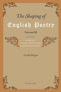 Shaping of English Poetry- Volume III