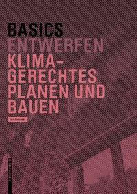 Basics Klimagerechtes Planen Und Bauen