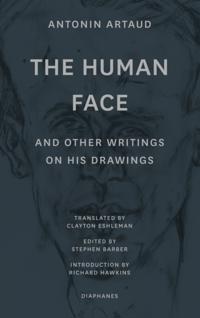 &quote;The Human Face&quote; and Other Writings on His Drawings