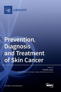 Prevention, Diagnosis and Treatment of Skin Cancer