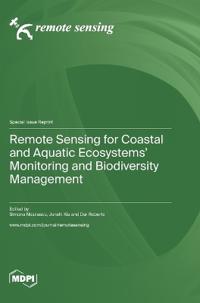 Remote Sensing for Coastal and Aquatic Ecosystems' Monitoring and Biodiversity Management