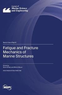 Fatigue and Fracture Mechanics of Marine Structures