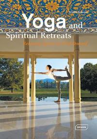 Yoga and Spiritual Retreats