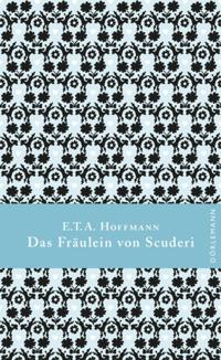 Das Fräulein von Scuderi