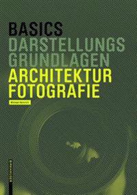 Basics Architekturfotografie