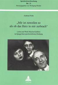 «Mir Ist Zuweilen So ALS OB Das Herz in Mir Zerbrach»