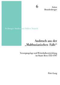 Ausbruch Aus Der «Malthusianischen Falle»