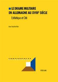 Le Drame Militaire En Allemagne Au Xviiie Siècle