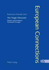 The Tragic Discourse L'Experience Du Tragique