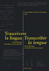 Trascrivere La Lingua- Transcribir La Lengua