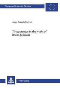 Grotesque in the Works of Bruno Jasienski