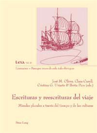 Escrituras Y Reescrituras del Viaje