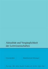 Aktualitaet Und Vergaenglichkeit Der Leitwissenschaften