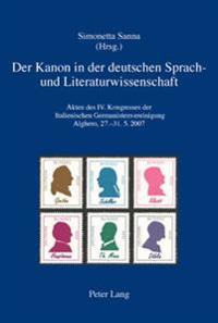 Der Kanon in Der Deutschen Sprach- Und Literaturwissenschaft