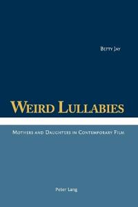 Weird Lullabies