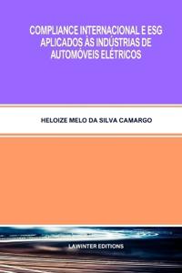 Compliance Internacional E Esg Aplicados Às Indústrias de Automóveis Elétricos