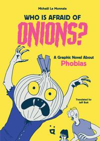We are All Afraid of Onions
