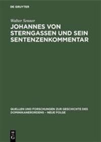 Bokomslag för "Johannes Von Sterngassen Op Und Sein Sentenzenkommentar"