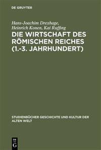 Die Wirtschaft des Römischen Reiches (1.-3. Jahrhundert)