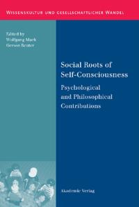 Social Roots of Self-Consciousness