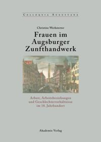 Frauen im Augsburger Zunfthandwerk