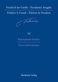 Philosophische Schriften - Oeuvres philosophiques