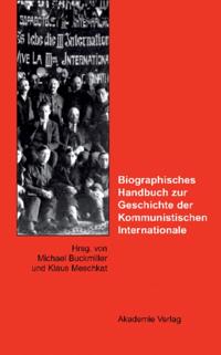 Biographisches Handbuch zur Geschichte der Kommunistischen Internationale