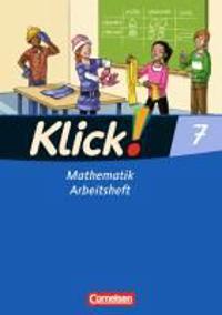 Klick! Mathematik 7. Schuljahr. Arbeitsheft. Östliche und westliche Bundesländer