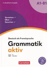 Grammatik aktiv · Deutsch als Fremdsprache. A1-B1