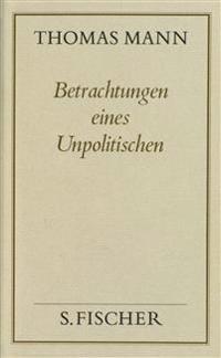 Betrachtungen eines Unpolitischen ( Frankfurter Ausgabe)