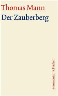 Der Zauberberg. Große kommentierte Frankfurter Ausgabe. Kommentarband