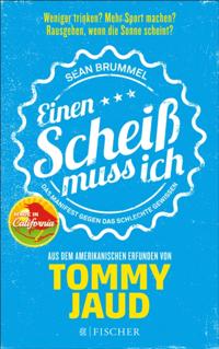 Sean Brummel: Einen Scheiß muss ich