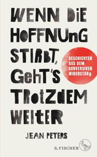 Wenn die Hoffnung stirbt, geht''s trotzdem weiter