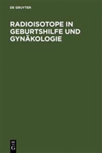 Radioisotope in Geburtshilfe und Gynäkologie