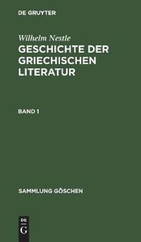 Bokomslag för "Sammlung Göschen Geschichte der griechischen Literatur"