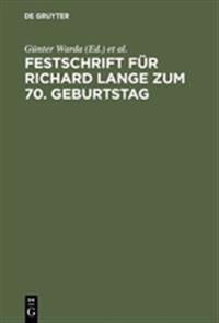 Festschrift Für Richard Lange Zum 70. Geburtstag