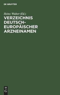 Verzeichnis Deutsch-Europäischer Arzneinamen