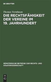 Die Rechtsfähigkeit Der Vereine Im 19. Jahrhundert