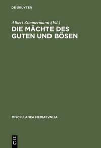 Die Mächte des Guten und Bösen