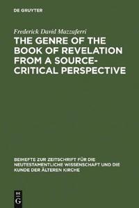 The Genre of the Book of Revelation from a Source-critical Perspective