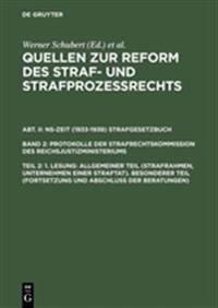 Quellen zur Reform des Straf- und Strafprozeßrechts, Teil 2, 1. Lesung