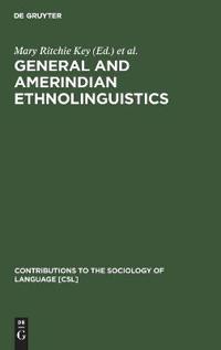 General and Amerindian Ethnolinguistics