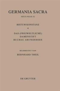 Das Bistum Konstanz 4. Das (freiweltliche) Damenstift Buchau am Federsee