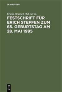 Festschrift Für Erich Steffen Zum 65. Geburtstag Am 28. Mai 1995