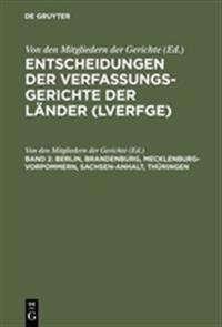 Entscheidungen der Verfassungsgerichte der Länder (LVerfGE), Band 2, Berlin, Brandenburg, Mecklenburg-Vorpommern, Sachsen-Anhalt, Thüringen