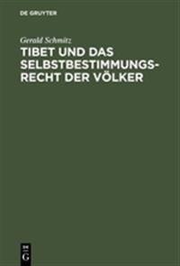 Tibet Und Das Selbstbestimmungsrecht Der Völker