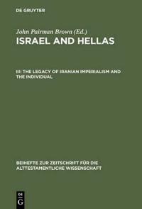 The Legacy of Iranian Imperialism and the Individual