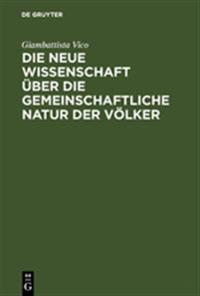 Die Neue Wissenschaft Über Die Gemeinschaftliche Natur Der Völker